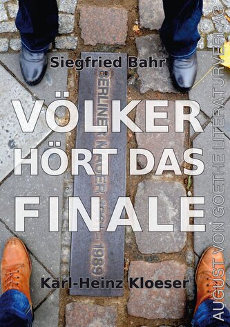 Völker, hört das Finale