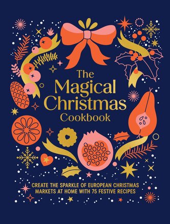 Magical Christmas Cookbook Magical Christmas Cookbook
