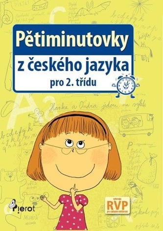 Pětiminutovky z českého jazyka pro 2. třídu Pětiminutovky z českého jazyka pro 2. třídu