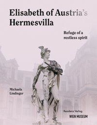 Empress Elisabeth's Hermesvilla