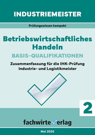 Industriemeister: Betriebswirtschaftliches Handeln