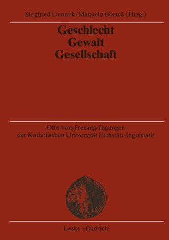 Geschlecht - Gewalt - Gesellschaft