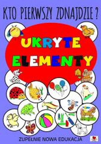 Kto pierwszy znajdzie ukryte elementy?
