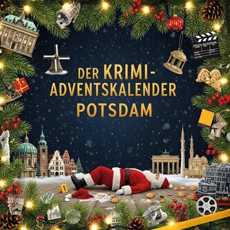 Der Krimi-Adventskalender Potsdam