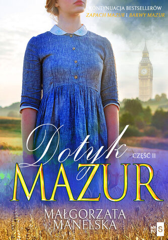 Dotyk Mazur Pożegnanie Część 2