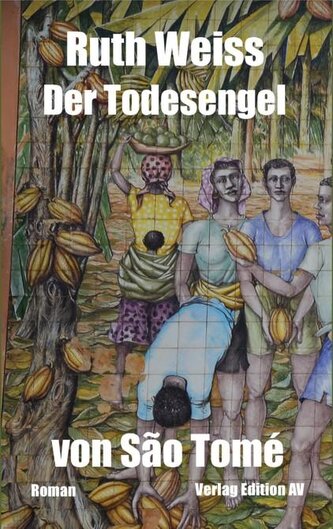 Der Todesengel von São Tomé