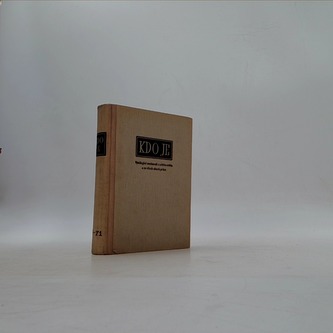 Kdo je. Svazek 61-71. Vynikající osobnosti z celého světa a ze v