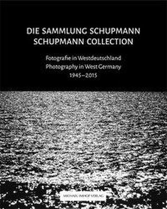 Die Sammlung Schupmann / Schupmann Collection