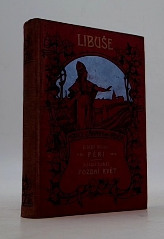 Libuše: Péri, Pozdní květ