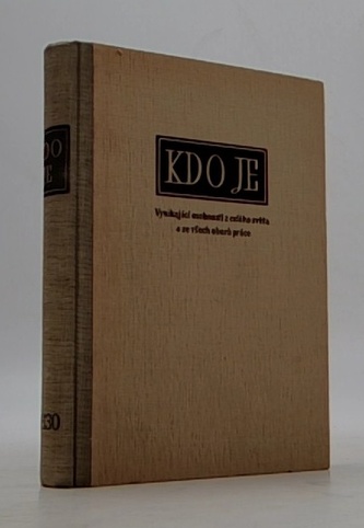 Kdo je. Svazek 121-130. Vynikající osobnosti z celého světa a ze