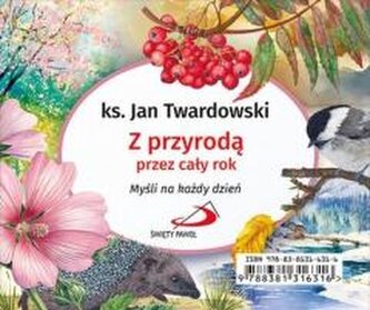 Codziennik. Z przyrodą przez cały rok Codziennik. Z przyrodą przez cały rok
