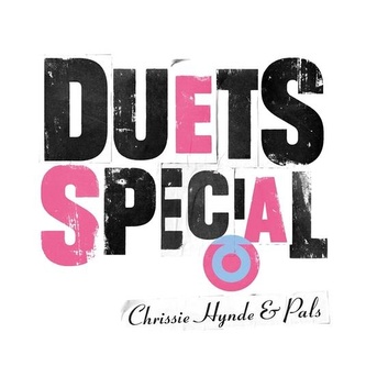 Chrissie Hynde & Pals: Duets Special