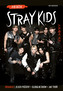 Příběh Stray Kids