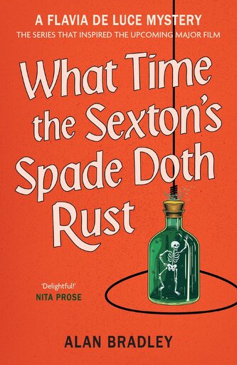 What Time the Sexton's Spade Doth Rust What Time the Sexton's Spade Doth Rust
