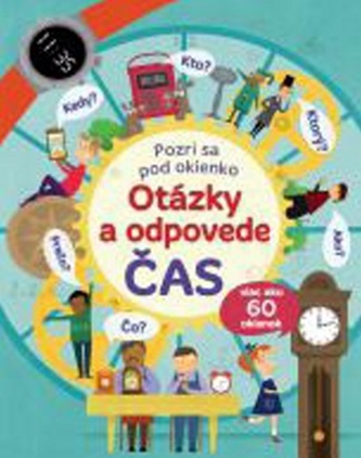 Pozri sa pod okienko – Otázky a odpovede o čase