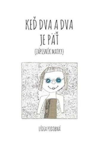 Keď dva a dva je päť