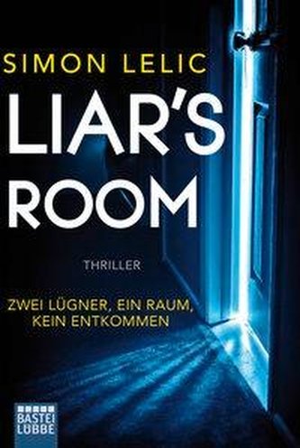 Liar's Room - Zwei Lügner, ein Raum, kein Entkommen