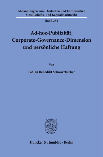 Ad-hoc-Publizität, Corporate-Governance-Dimension und persönliche Haftung