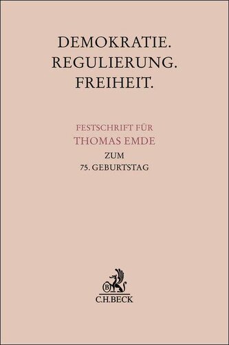 Demokratie. Regulierung. Freiheit.