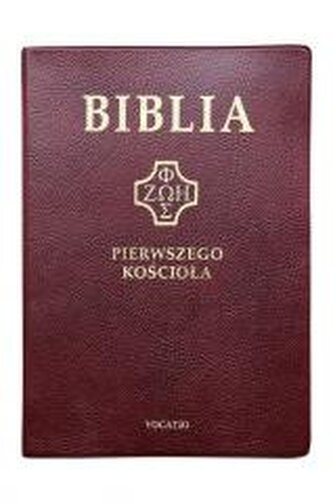 Biblia pierwszego Kościoła bordowa
