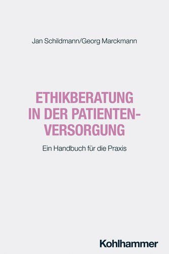 Ethikberatung in der Patientenversorgung