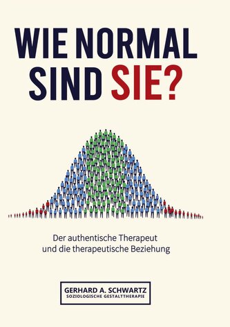 Wie normal sind Sie? Die Vermittlung von subjektiver Wahrnehmung und objektiven, sozialen und gesellschaftlichen Strukturen. Wie normal sind Sie? Die Vermittlung von subjektiver Wahrnehmung und objektiven, sozialen und gesellschaftlichen Strukturen.