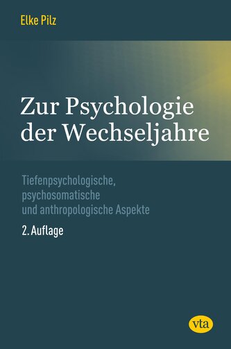 Zur Psychologie der Wechseljahre