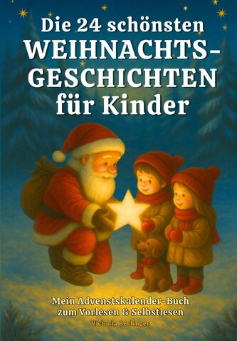 Die 24 schönsten Weihnachtsgeschichten für Kinder