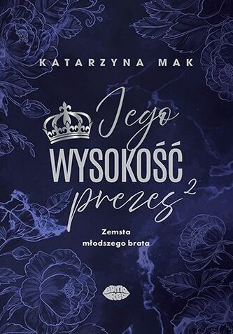 Zemsta młodszego brata. Jego wysokość prezes. Tom 2 Zemsta młodszego brata. Jego wysokość prezes. Tom 2