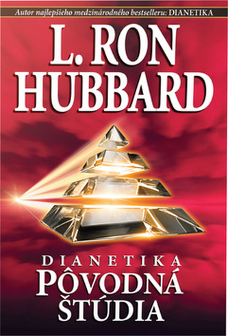 Dianetika : pôvodná štúdia (L. Ron Hubbard, 2009)