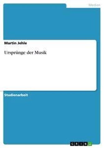 Ursprünge der Musik