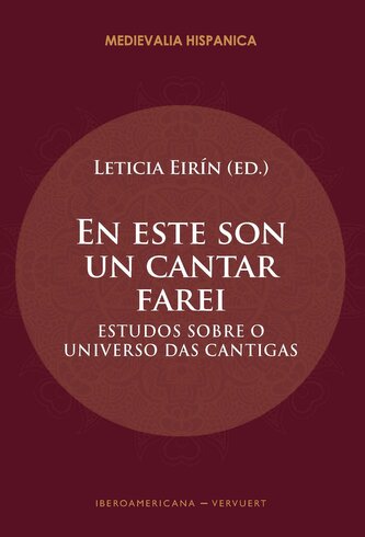 En este son un cantar farei : estudos sobre o universo das cantigas