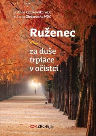 Ruženec za duše trpiace v očistci Ruženec za duše trpiace v očistci