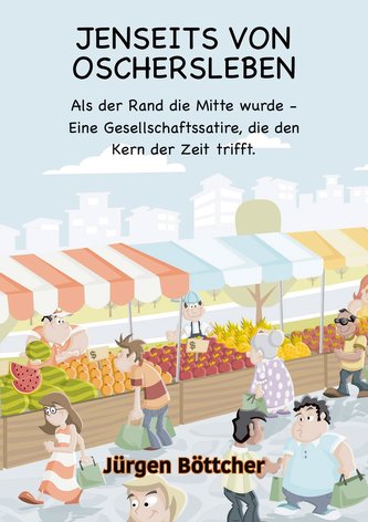 JENSEITS VON OSCHERSLEBEN - Als der Rand die Mitte wurde