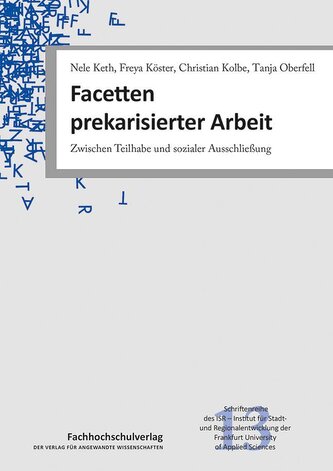 Facetten prekarisierter Arbeit