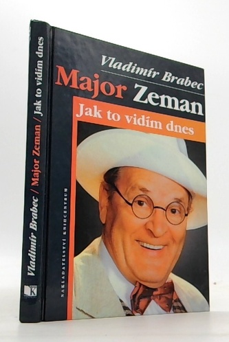 Major Zeman- Jak to vidím dnes
