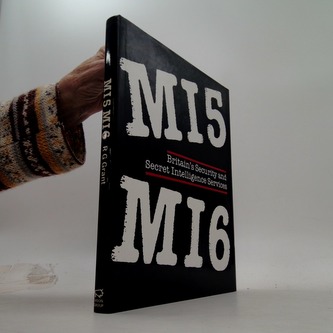 Britains Security and Secret Intelligence Services Britains Security and Secret Intelligence Services