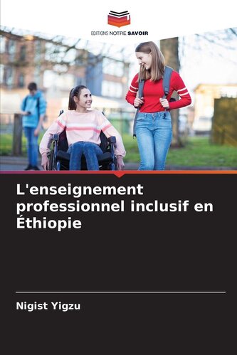 L'enseignement professionnel inclusif en Éthiopie