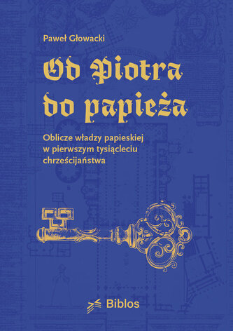 Od Piotra do papieża