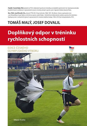 Doplňkový odpor v tréninku rychlostních schopností (Josef Dovalil, 2016)