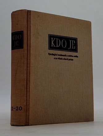 Kdo je. Svazek 11-20. Vynikající osobnosti z celého světa a ze v