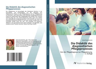 Die Didaktik des diagnostischen Pflegeprozesses