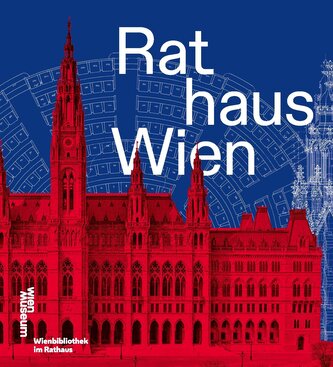 Das Wiener Rathaus