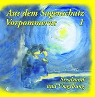 Aus dem Sagenschatz Vorpommerns 1