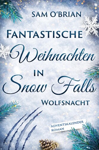 Fantastische Weihnachten in Snow Falls