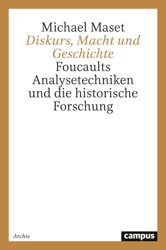 Diskurs, Macht und Geschichte