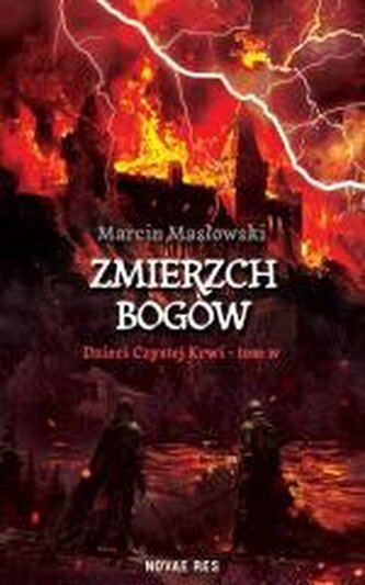 Zmierzch Bogów. Dzieci Czystej Krwi. Tom 4