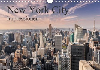 New York City Impressionen (Wandkalender 2021 DIN A4 quer)
