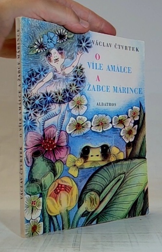 O vílce Amálce a žabce Márince