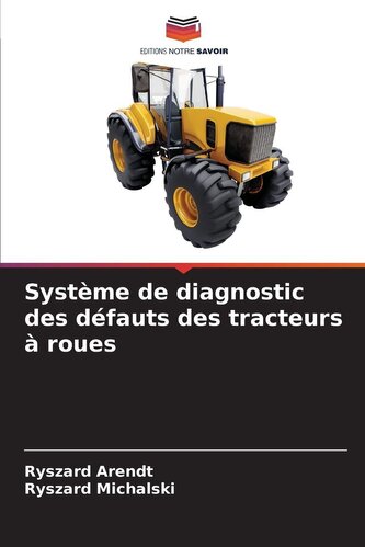 Système de diagnostic des défauts des tracteurs à roues